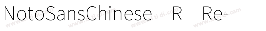 NotoSansChinese R Re字体转换